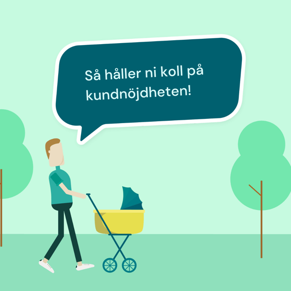 Så håller ni koll på kundnöjdheten!