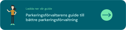 Parkeringsförvaltarens guide till bättre parkeringsförvaltning